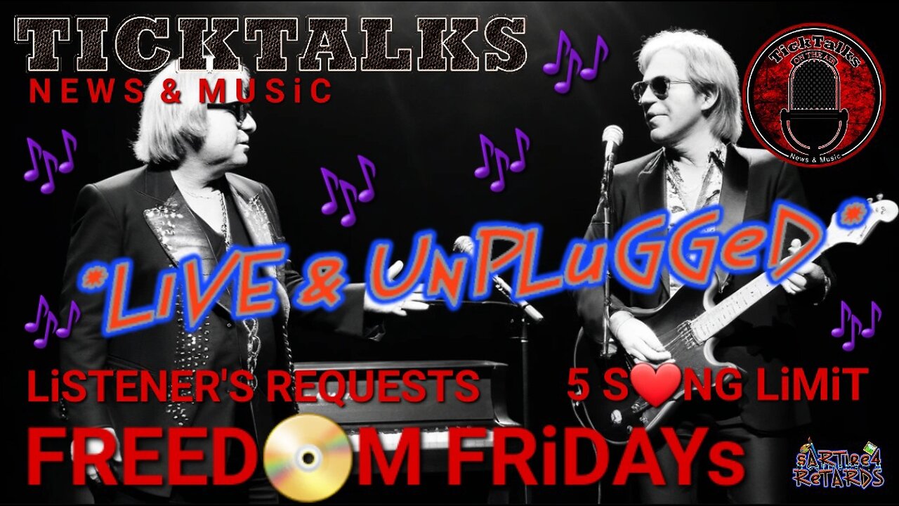 Request Show Friday / Live and/or Unplugged