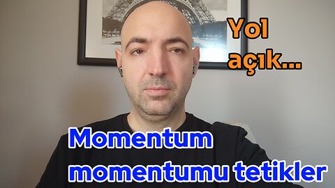 Momentum momentumu tetikler