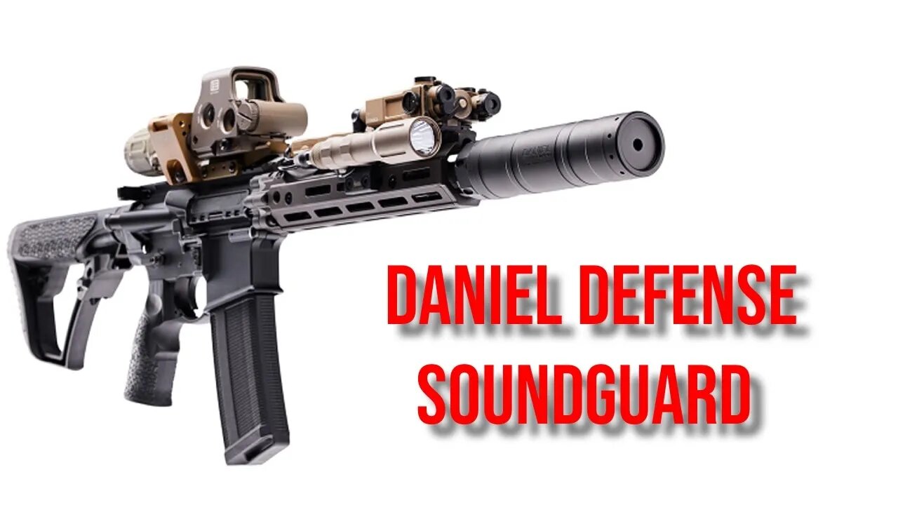 Daniel Defense SoundGuard - Suppressor Review