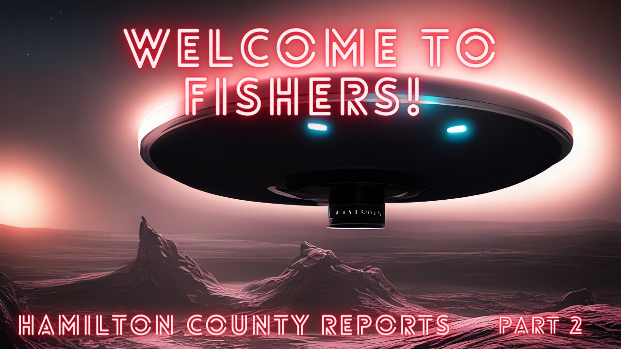 Hamilton County, Indiana NUFORC UFO Reports Parts 2