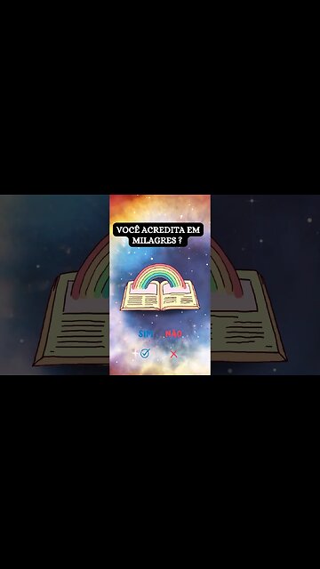 VOCÊ ACREDITA EM MILAGRES?