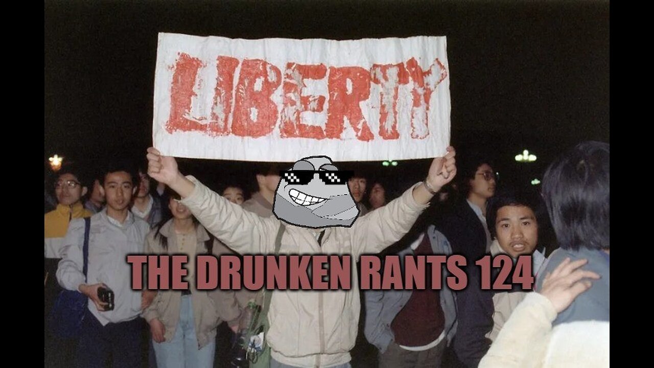 The Drunken rants 124