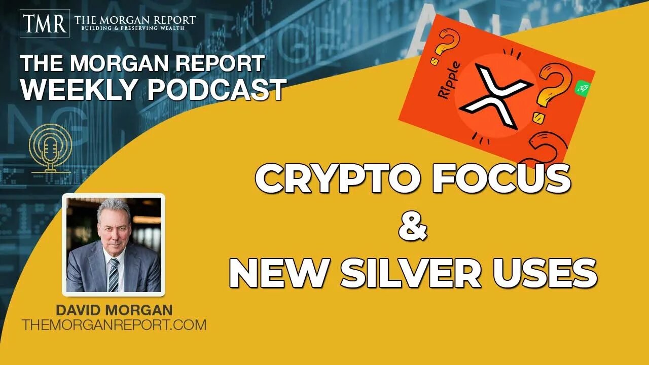 Crypto Focus & New Silver Uses