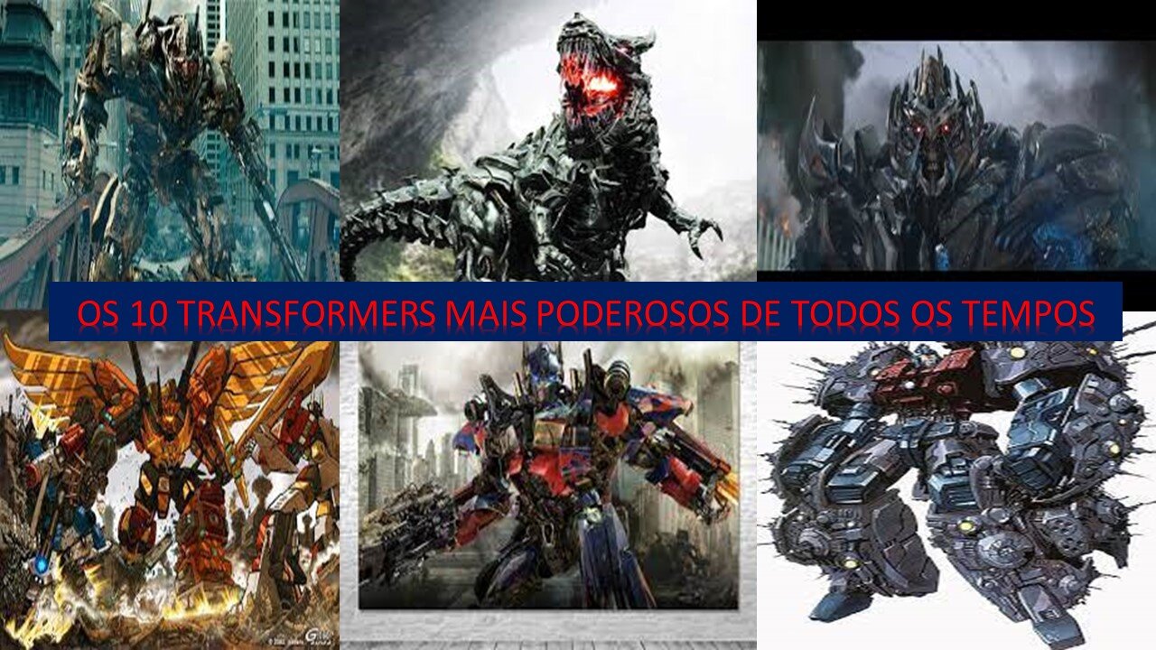 10 MOST POWERFUL TRANSFORMERS OF ALL TIME