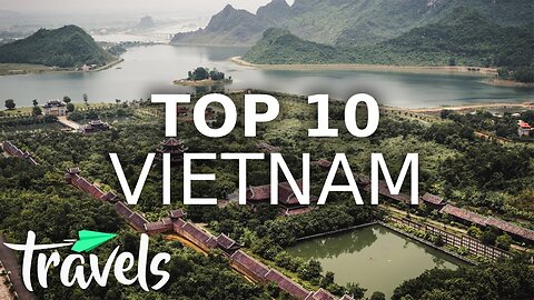 The Best Reasons Vietnam Should Be Your Next Trip