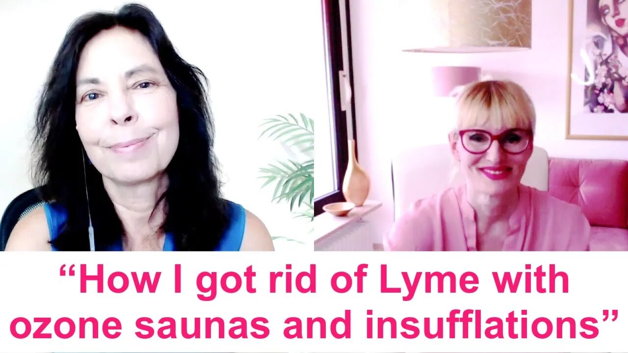 Judy Seeger: "How I got rid of Lyme with ozone saunas and insufflations"