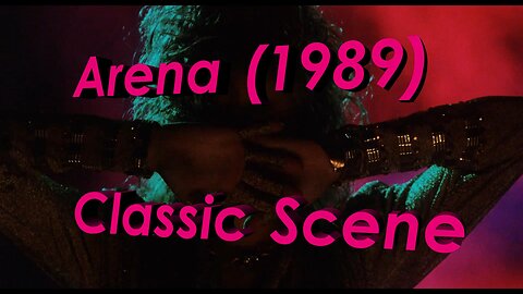 Arena (1989) - Classic Scene