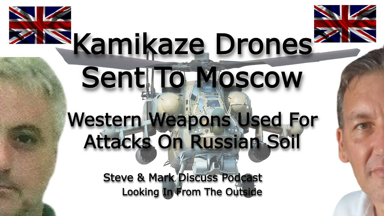 Kamikaze Drones Sent To Moscow - Western Weapons Used For Attacks On Russian Soil