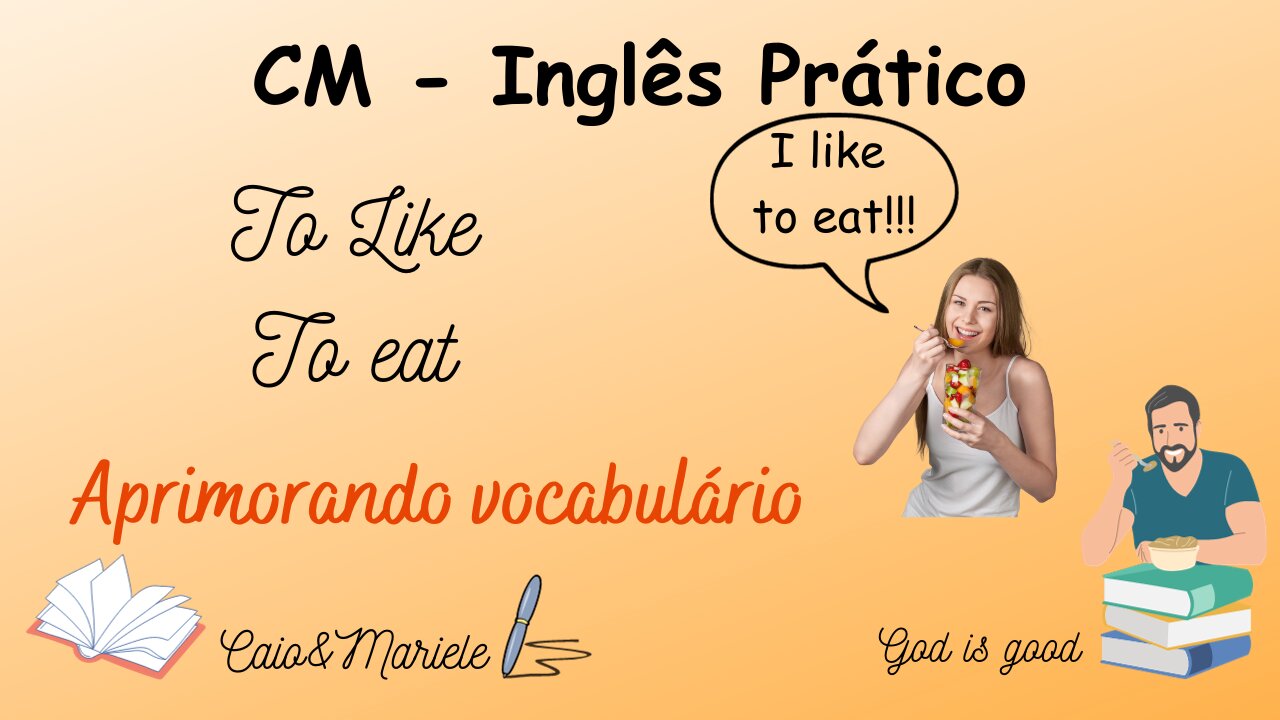 14 - Adicionando novos verbos: to like - to eat