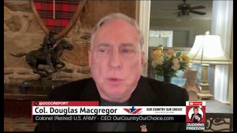 Col. Douglas Macgregor: How Close Is WWIII?