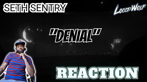 THIS WAS SMOOTH! | Seth Sentry - Denial (Official Audio) [REACTION]