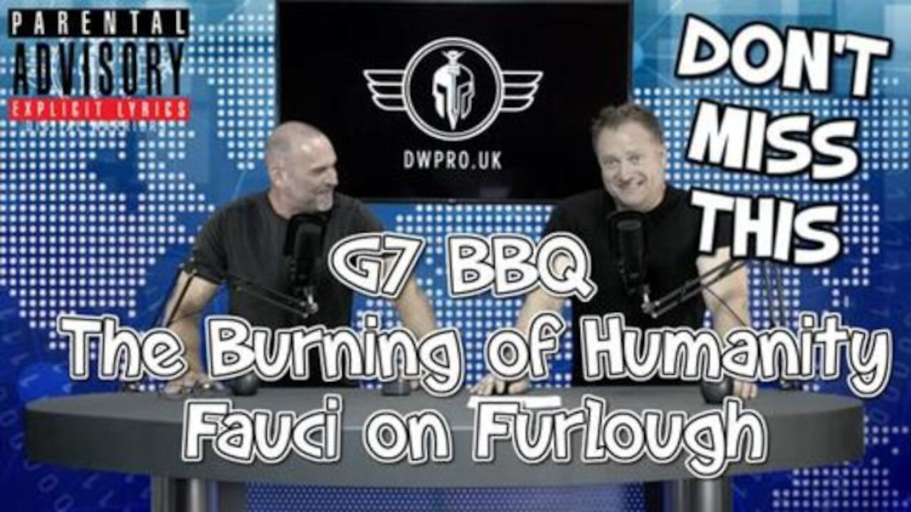 EPISODE 15 - G7 BBQ THE BURNING OF HUMANITY WITH LEE DAWSON & DAVID MAHONEY