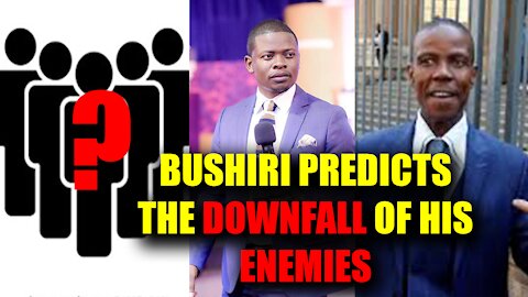 Bushiri predicts the downfall of his enemies