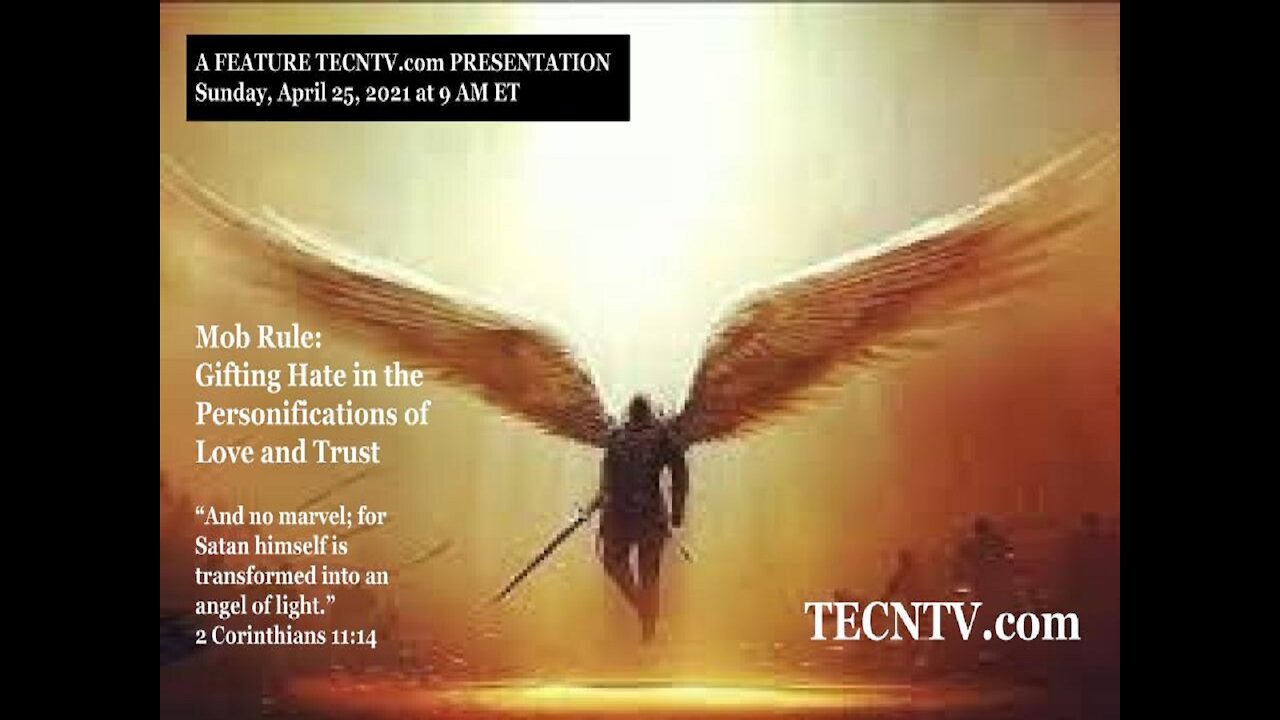 TECNTV.com / Mob Rule: Gifting Hate in the Personifications of Love and Trust