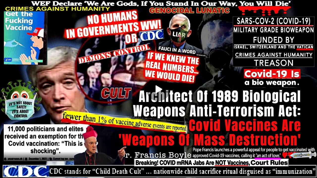 Architect Of Biological Weapons Anti-Terrorism Act: Covid Vaccines Are 'Weapons Of Mass Destruction'