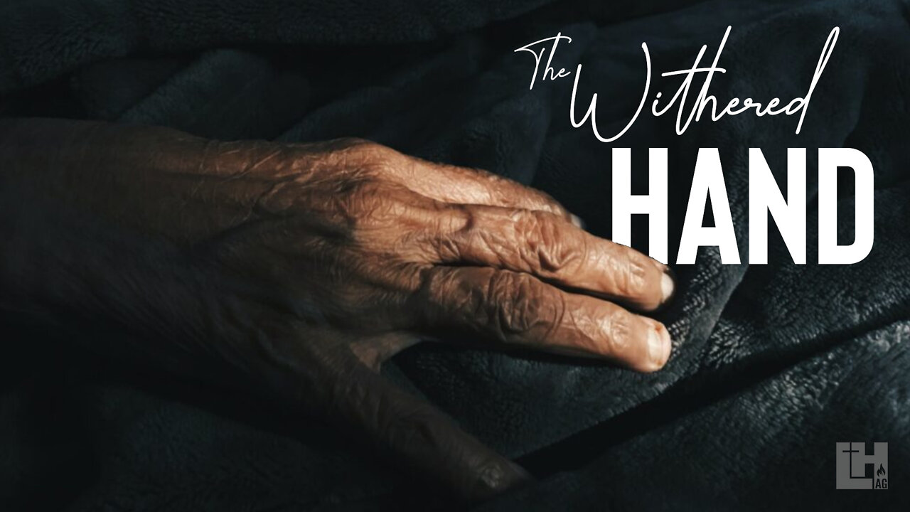 The Withered Hand