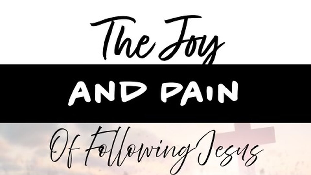 July 21, 2024 - THE JOY AND PAIN OF FOLLOWING JESUS