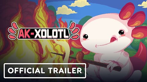 AK-xolotl - Official Launch Trailer