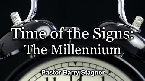 Time of the Signs: The Millennium