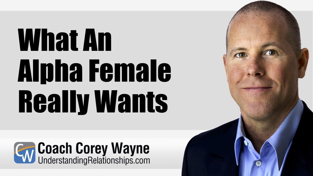 What An Alpha Female Really Wants