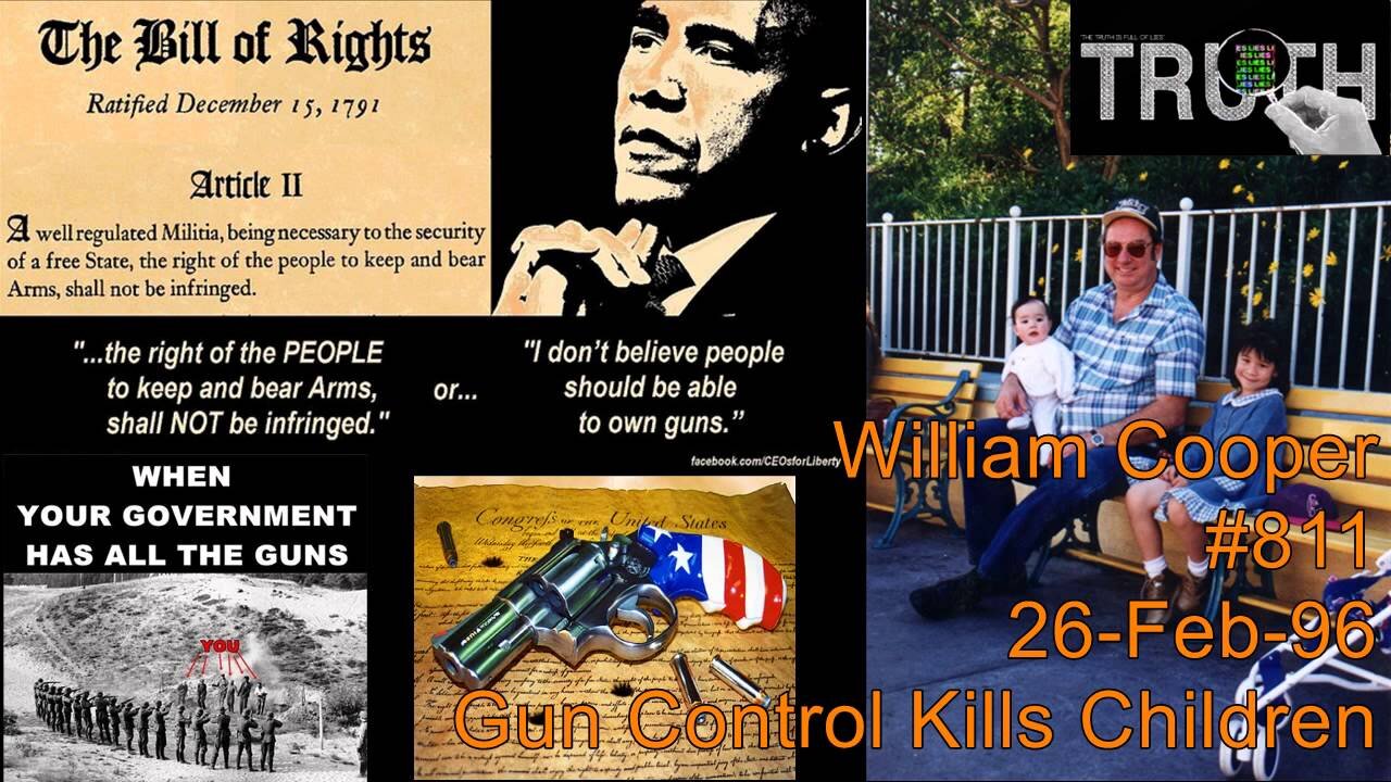 William Cooper - Gun Control Kills Children!