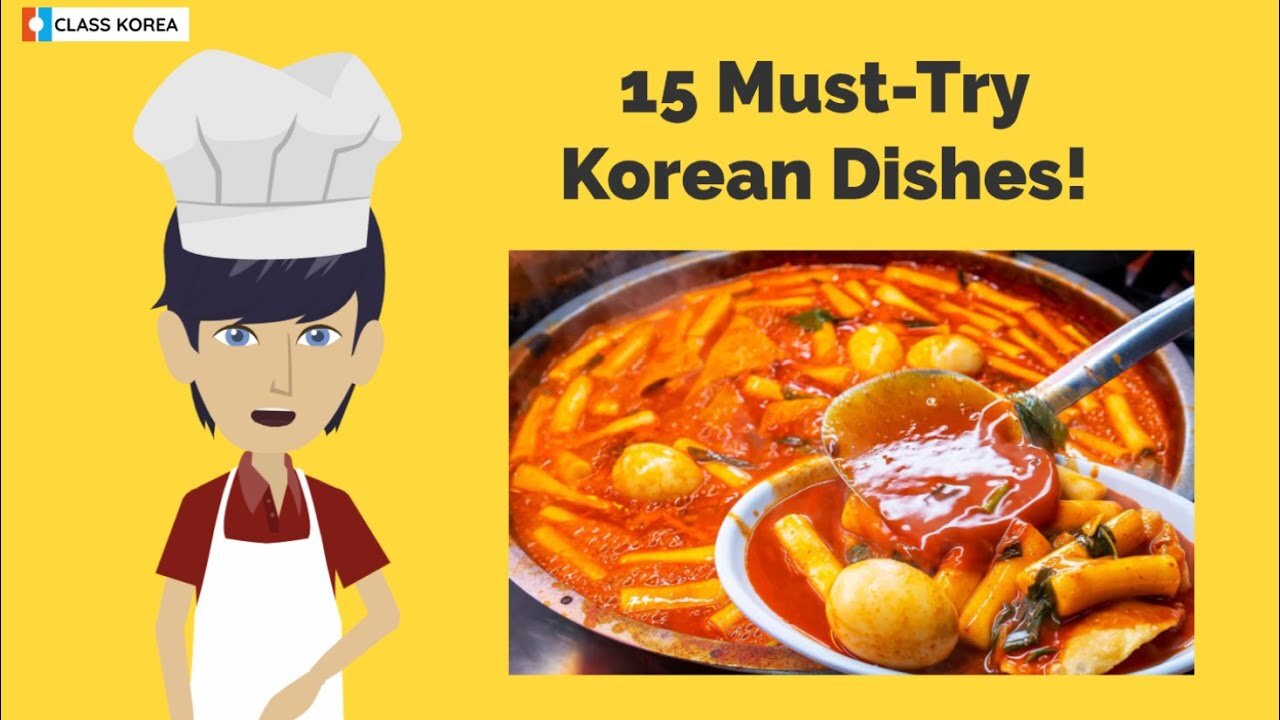 15 Korean Dishes You NEED To Try - Learn Korean