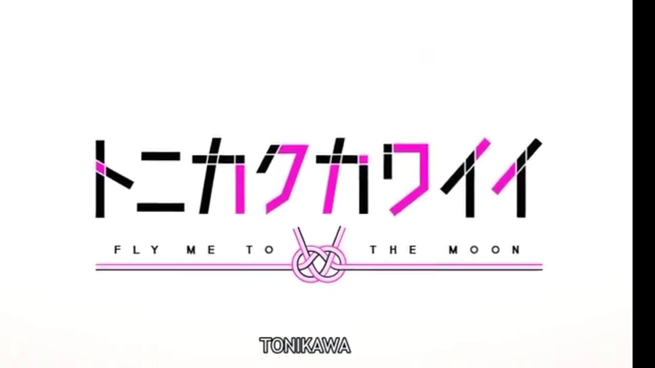 fly to the moon season 1 (Tonikawa) intro song