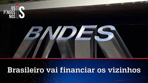 Lula confirma retomada de empréstimos do BNDES a países da América Latina