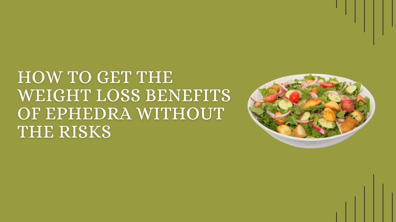 How to Achieve Ephedra's Weight Loss Benefits Without the Risks