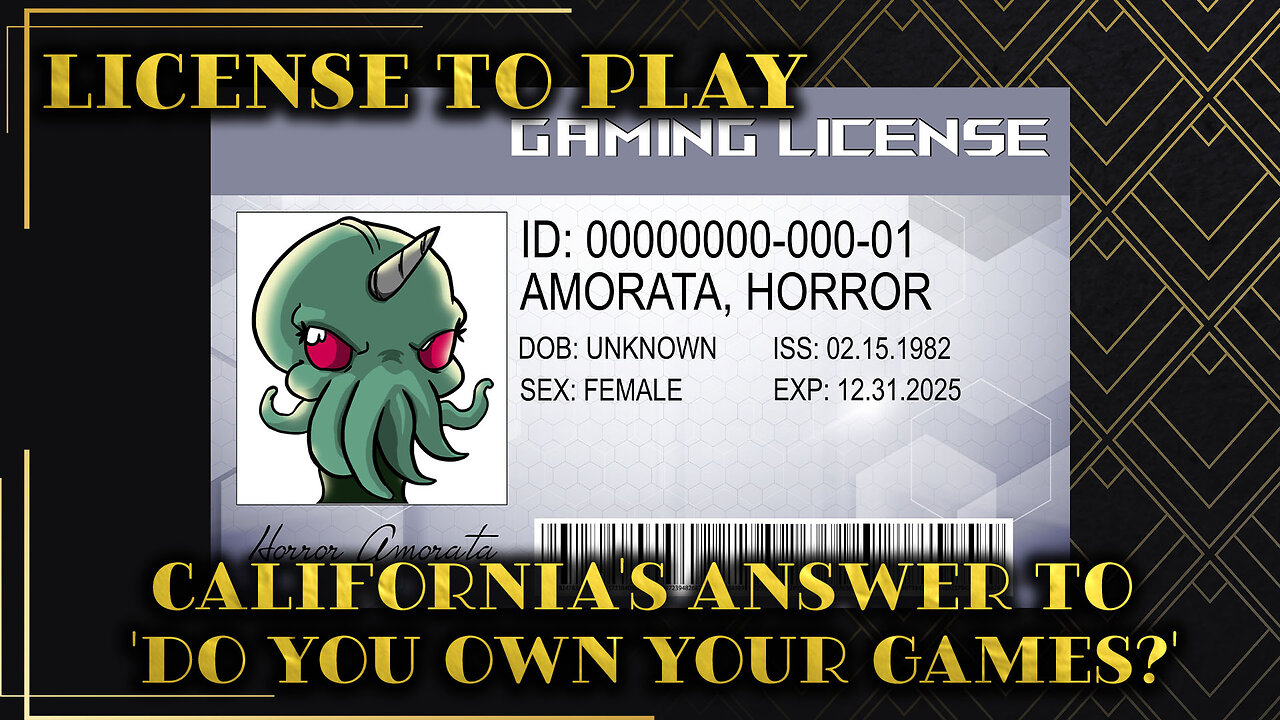 License to Play: California's Answer to 'Do You Own Your Games?'