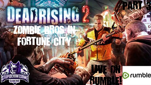 Zombie Bros in Fortune City! ( Dead Rising 2 Coop let's play)