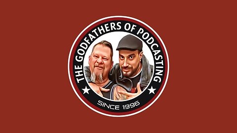 The Godfathers of Podcasting Ep 133 | with Special Guest Gary The BBQ Chef