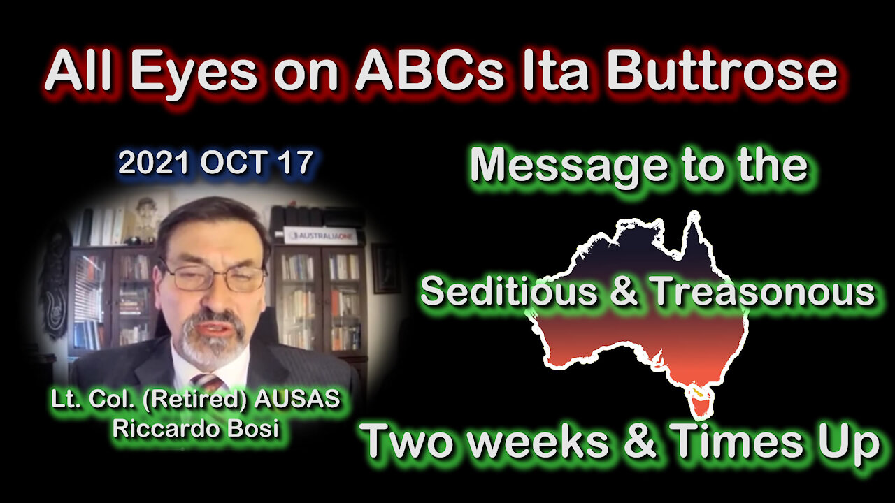 2021 OCT 17 Riccardo Bosi Eyes on ABCs Ita WARNING to seditious traitors times short stop and turn