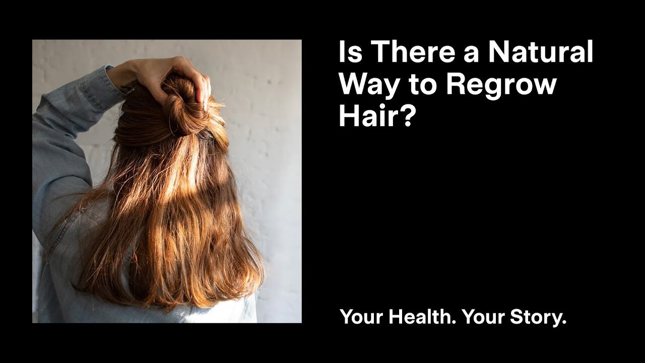 Is There a Natural Way to Regrow Hair?