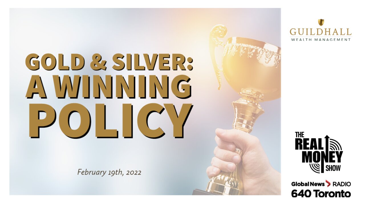 Gold, Silver: A Winning Policy