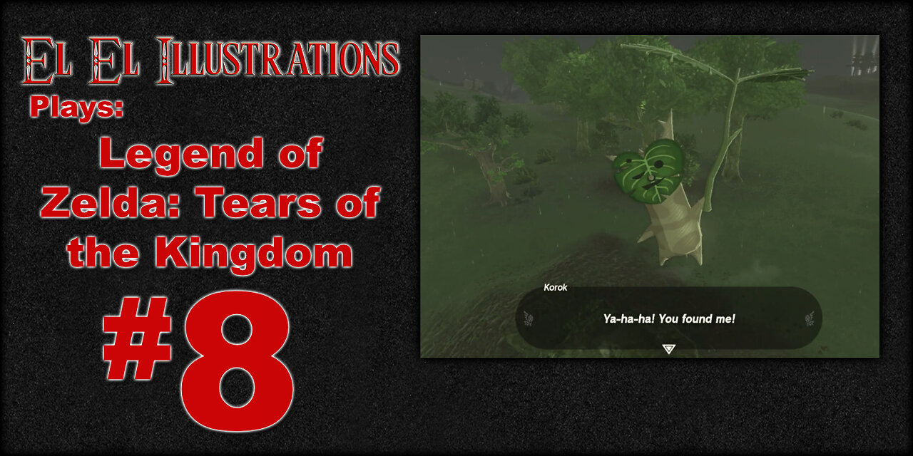 El El Plays Legend of Zelda Tears of the Kingdom Episode 8: Ya Ha Ha