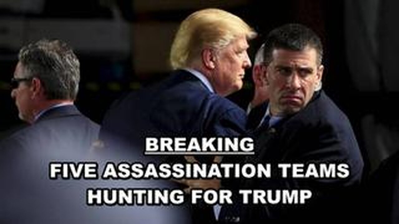 At Least Five Assassination Teams Hunting For Trump Says Homeland Security Whistleblower!