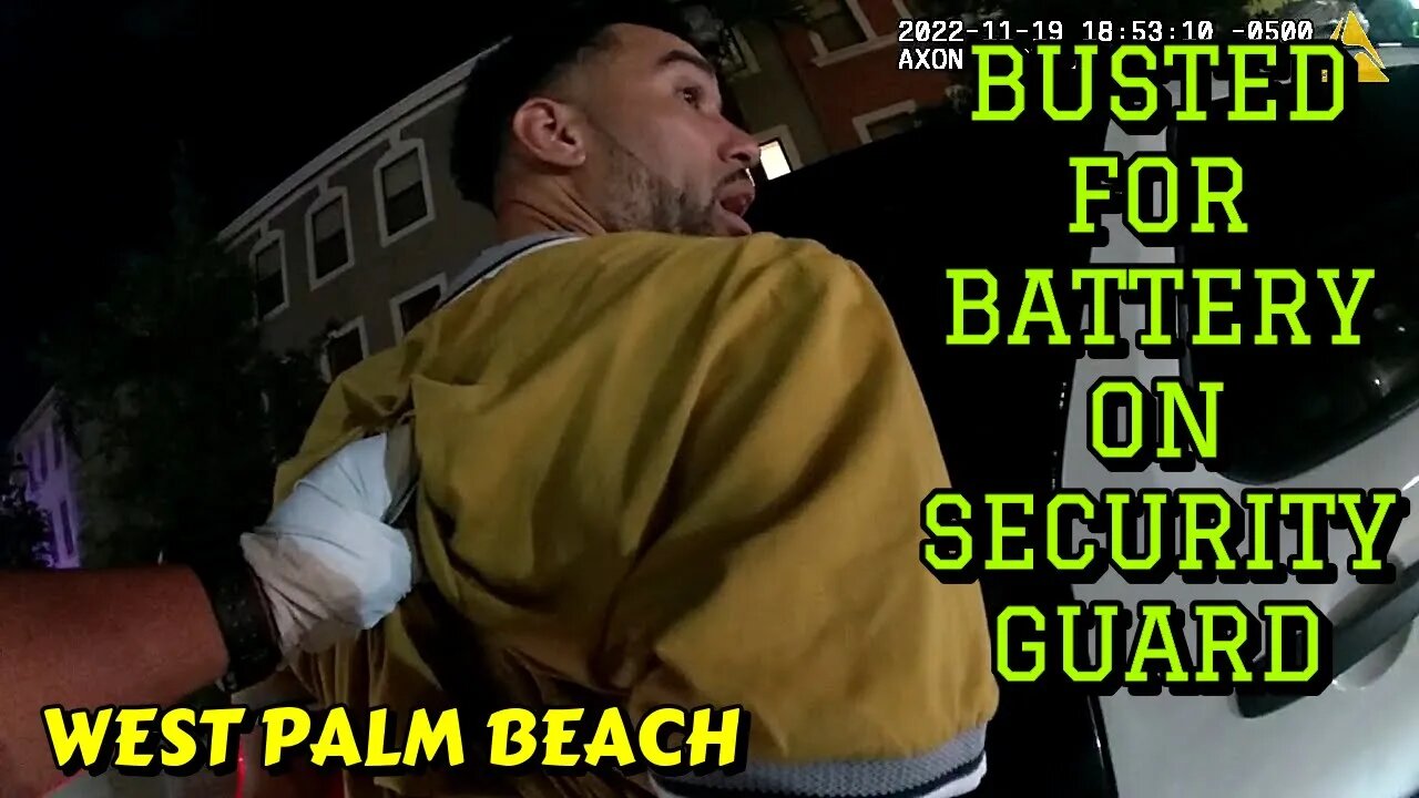 Busted for Battery on a Security Guard - West Palm Beach, Florida - November 19, 2022