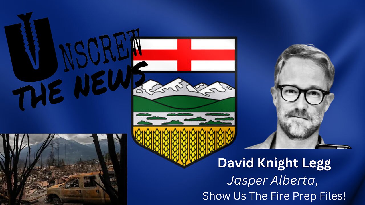 Jasper Alberta, Show Us The Fire Prep Files!