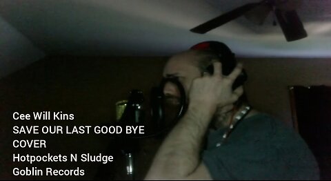 Cyraxx Rumble 07-13-24 SAVE OUR LAST GOOD BYE COVER DETICATED TO MY DEAR FRIEND CHARITY