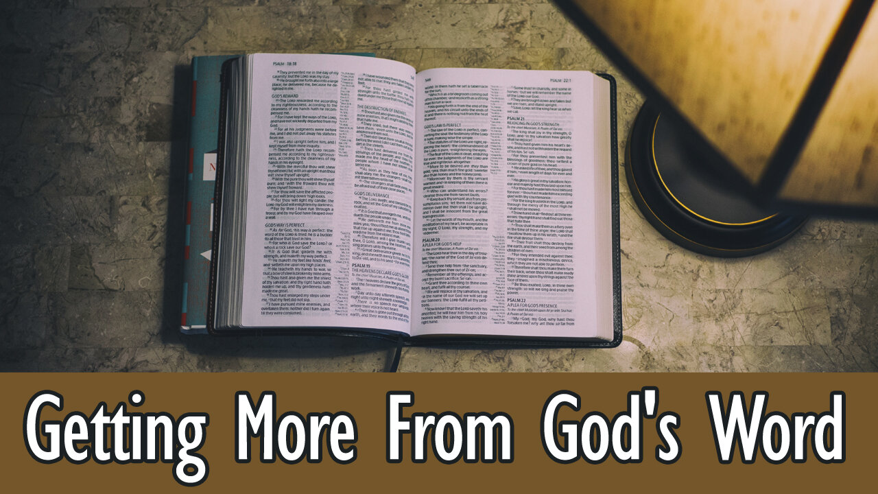 Bible Study: Get More From The Word of God