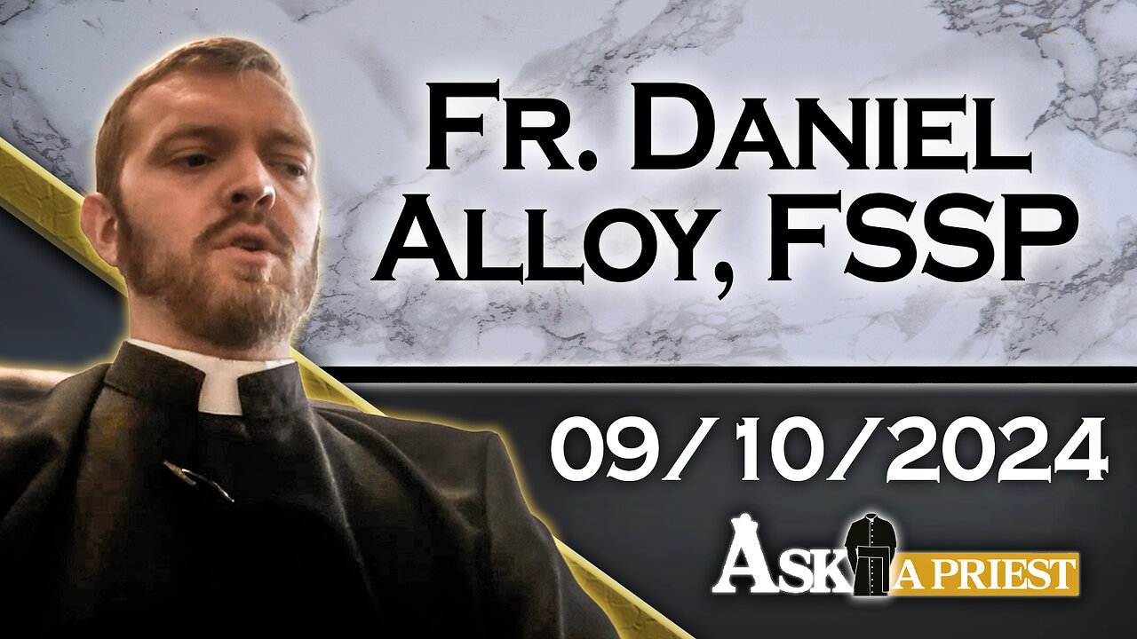 AAP Live with Fr. Daniel Alloy, FSSP - 9/10/24 - Boxing and Our Lady of Guadalupe