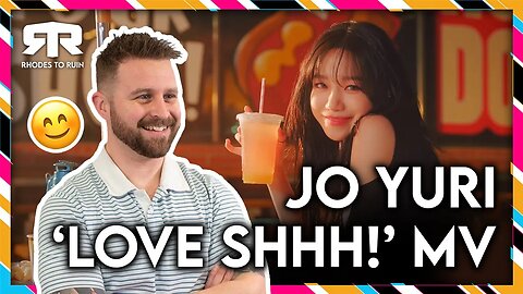 JO YURI (조유리) - 'Love Shhh' MV (Reaction)