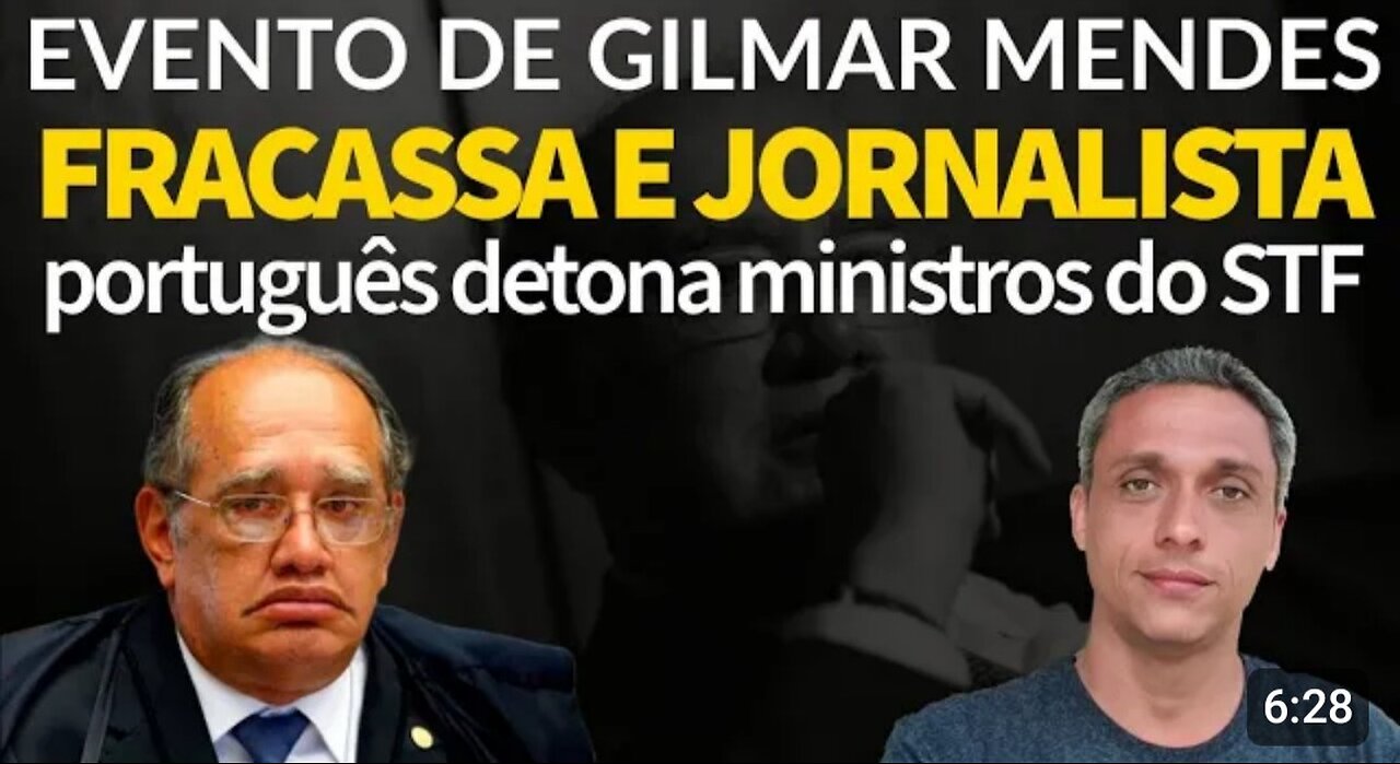 Fiasco! GilmarPalooza flops and Portuguese journalist blasts STF ministers in Portugal