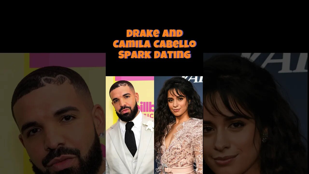 Drake and Camila Spark Dating Flame! 🔥❤️ #shorts #Drake #CamilaCabello