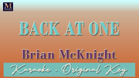 Back At One - Karaoke (Brian McKnight)