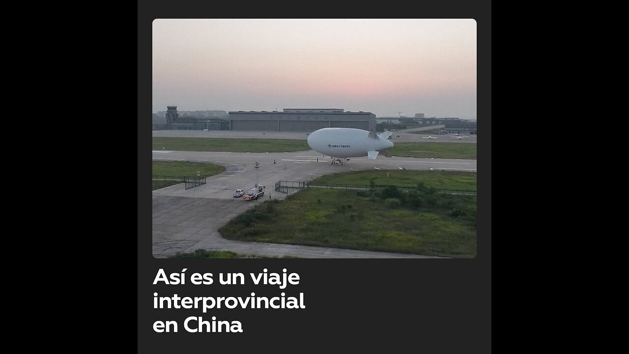 El dirigible comercial AS700 realiza su primer vuelo transprovincial en China