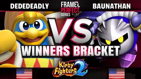 FPS6 Online - DeDeDeadly (King Dedede) vs. Baunathan (Meta Knight) - Kirby Fighters 2 W Bracket