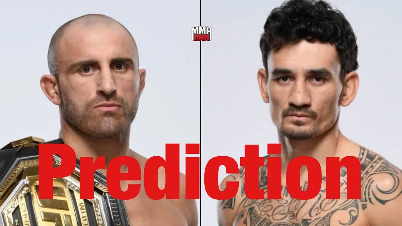 Alexander Volkanovski Vs Max Holloway 3 Early Prediction