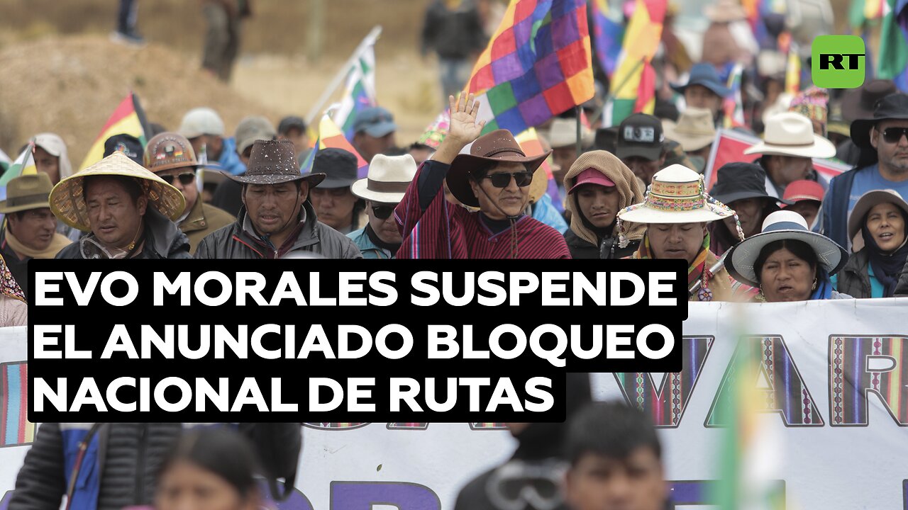 Evo Morales suspende el anunciado bloqueo nacional de rutas